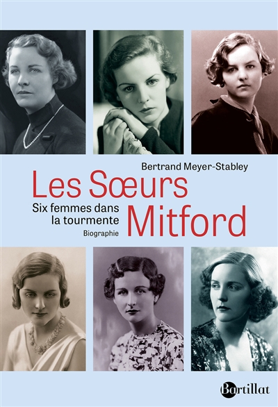 Les soeurs Mitford : six...