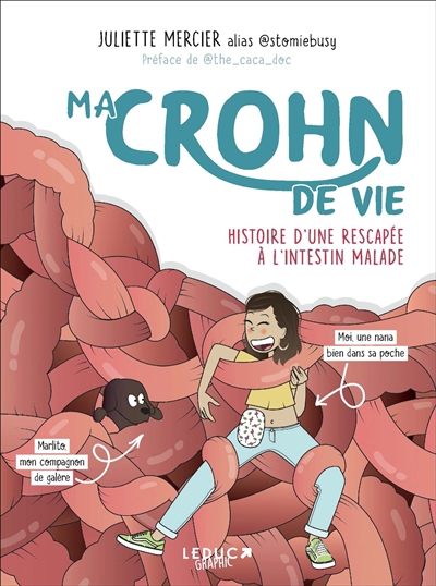 Ma Crohn de vie : histoire...