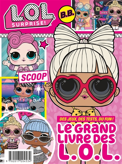 LOL surprise ! : le grand livre des LOL