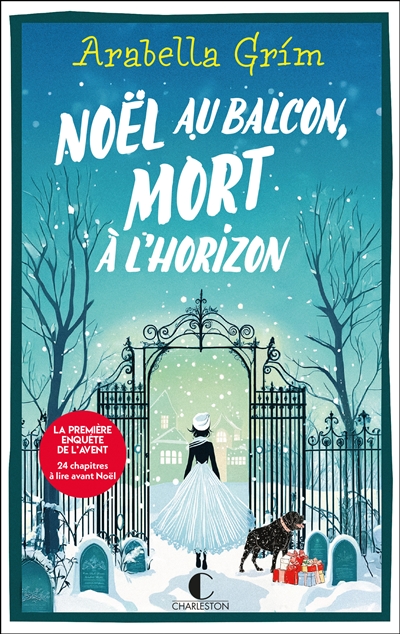 Les détectives de l'allée 13. Vol. 1. Noël au balcon, mort à l'horizon
