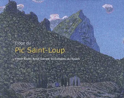 Eloge du pic Saint-Loup