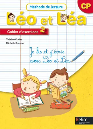 Léo et Léa, méthode de lecture, CP : cahier d'exercices 2 : je lis et j'écris avec Léo et Léa