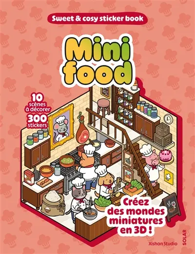 Mini food : sweet and cosy stickers book