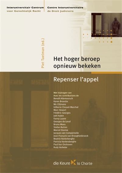Het hoger beroep opnieuw bekeken. Repenser l'appel