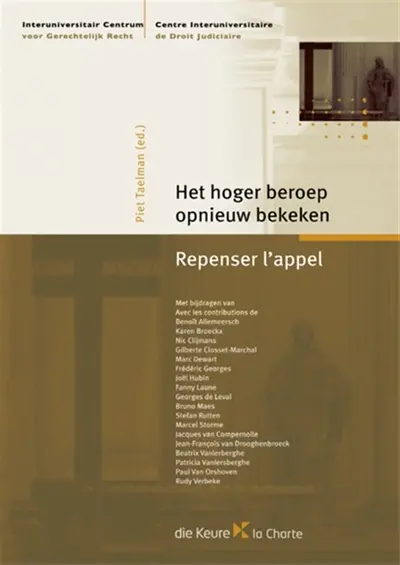 Het hoger beroep opnieuw bekeken. Repenser l'appel