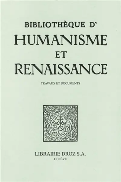 Bibliothèque d'humanisme et Renaissance, n° 87-1
