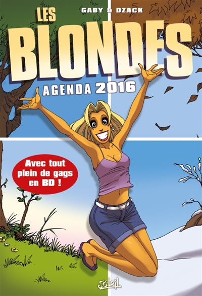 Les blondes : agenda 2016