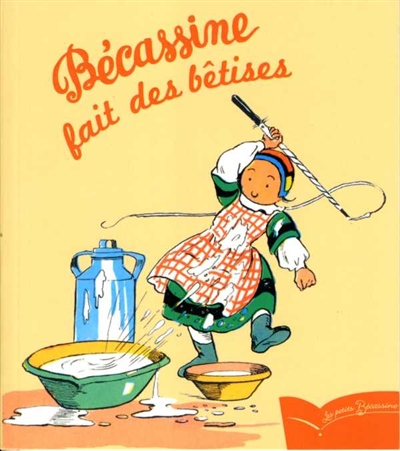 Bécassine fait des bêtises