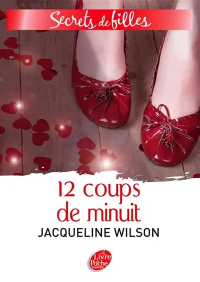 Secrets de filles. Vol. 3. 12 coups de minuit