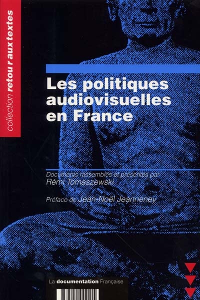 Les politiques audiovisuelles en France
