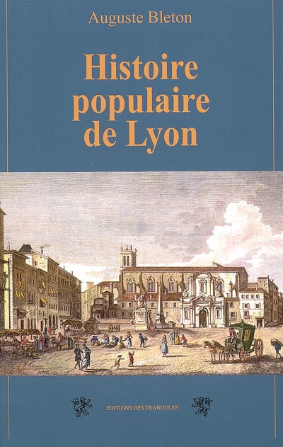 Petite histoire populaire de Lyon