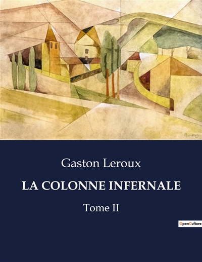 LA COLONNE INFERNALE : Tome II