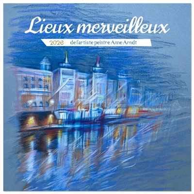 Lieux merveilleux...