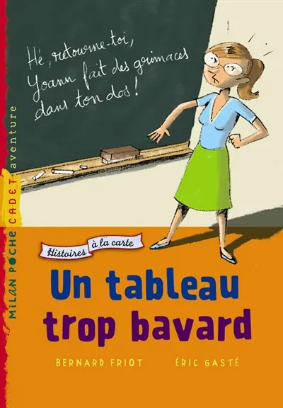 Histoires à la carte. Vol. 5. Un tableau trop bavard