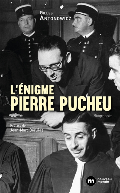 L'énigme Pierre Pucheu