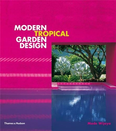 Modern Tropical Garden Design