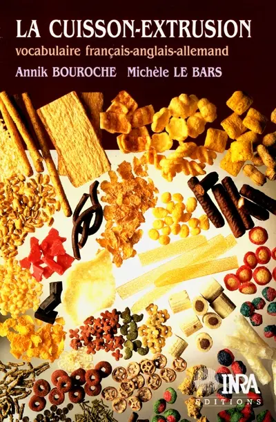 La cuisson-extrusion : vocabulaire français-anglais-allemand