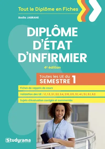 Diplôme d'Etat d'infirmier : toutes les UE du semestre 1
