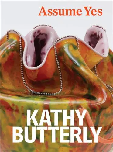 Kathy Butterly Assume Yes