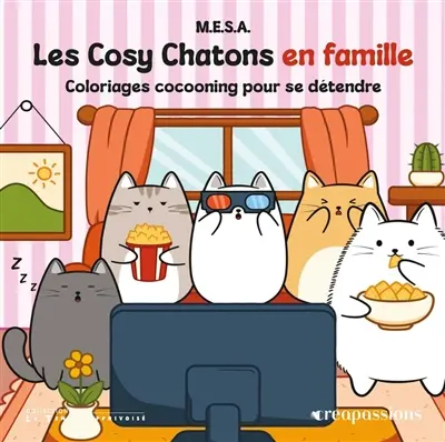 Les Cosy chatons en famille : Coloriages cocooning pour se détendre