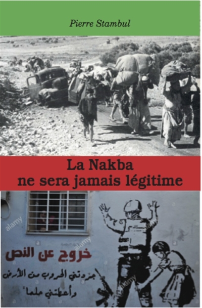 La Nakba ne sera jamais...