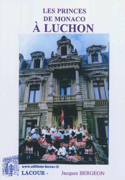 Les princes de Monaco à Luchon