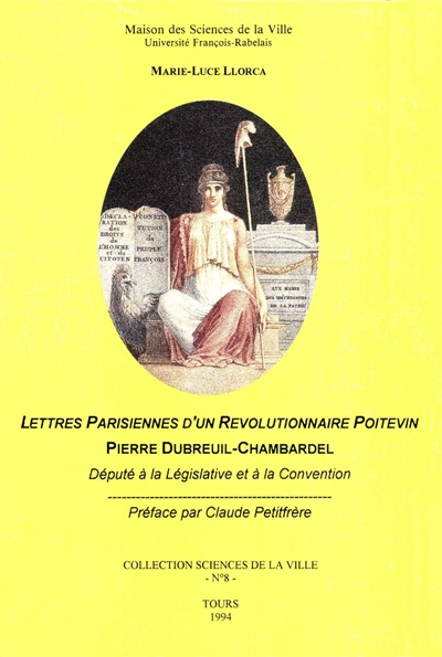 Lettres parisiennes d'un révolutionnaire poitevin, Pierre Dubreuil-Chambardel, député à la Législative et à la Convention