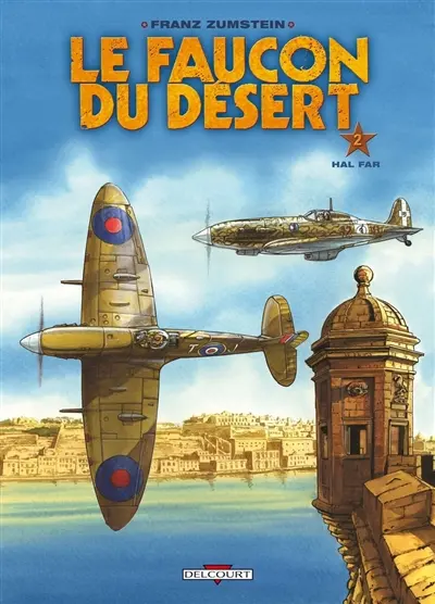 Le faucon du désert. Vol. 2. Hal Far