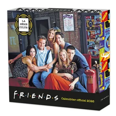 Friends : calendrier officiel 2026