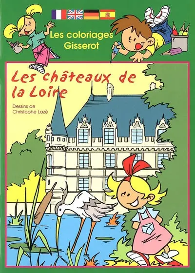 Les châteaux de la Loire