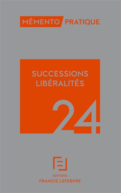 Successions, libéralités 2024