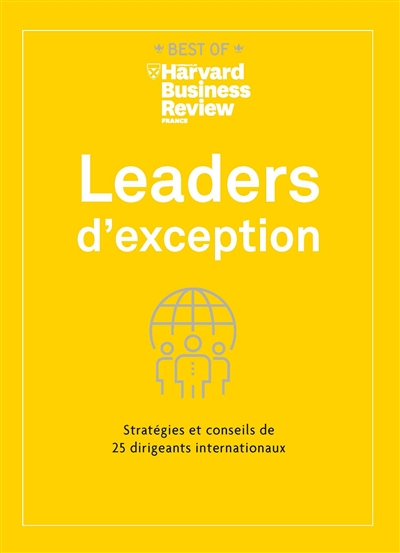 Leaders d'exception :...
