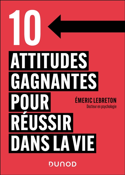 10 attitudes gagnantes pour...