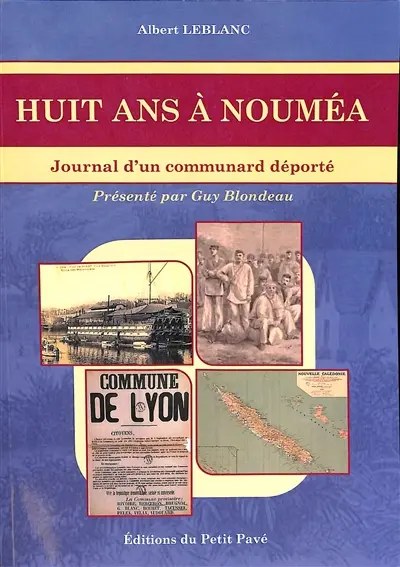 Huit ans à Nouméa : journal d'un communard déporté