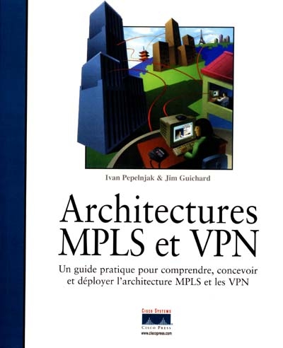 Architectures MPLS et VPN