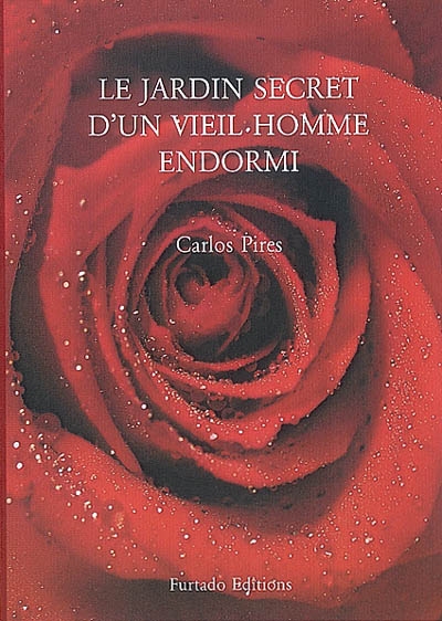 Le jardin secret d'un vieil homme endormi