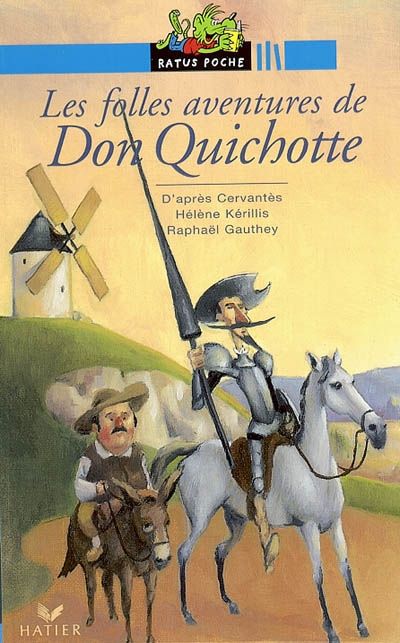 Les folles aventures de Don Quichotte