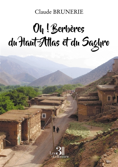 Oh ! : Berbères du Haut-Atlas et du Saghro