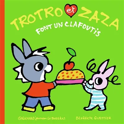 Trotro et Zaza. Vol. 20. Trotro et Zaza font un clafoutis