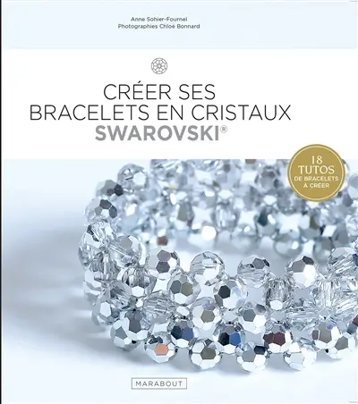 Créer ses bracelets en cristaux Swarovski