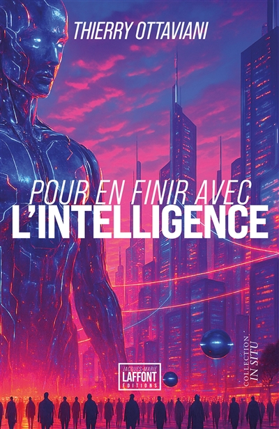 Pour en finir avec l'intelligence
