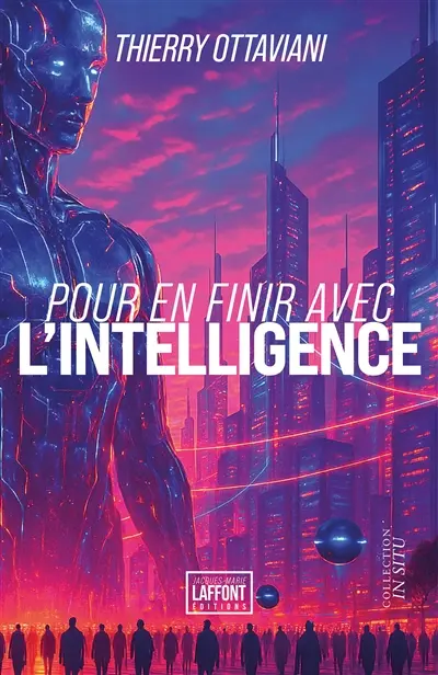 Pour en finir avec l'intelligence