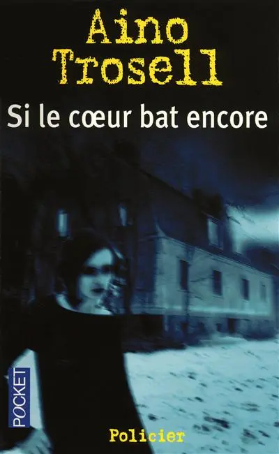 Si le coeur bat encore