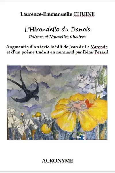 L'hirondelle du Danois : poèmes et nouvelles illustrés