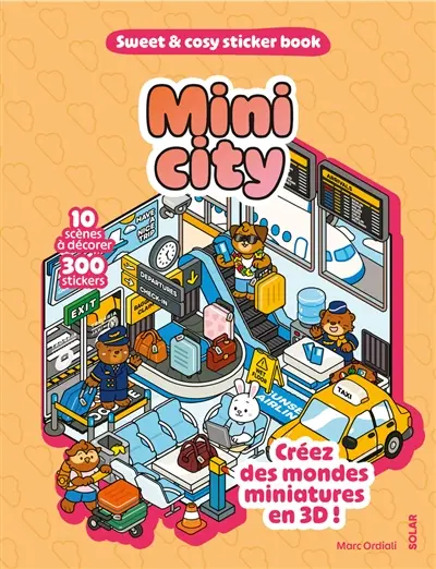 Mini cities : 10 scènes à décorer, 300 stickers