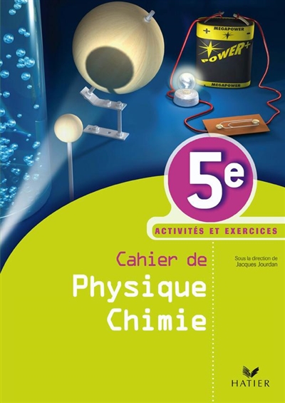 Cahier de physique chimie 5e : activités et exercices
