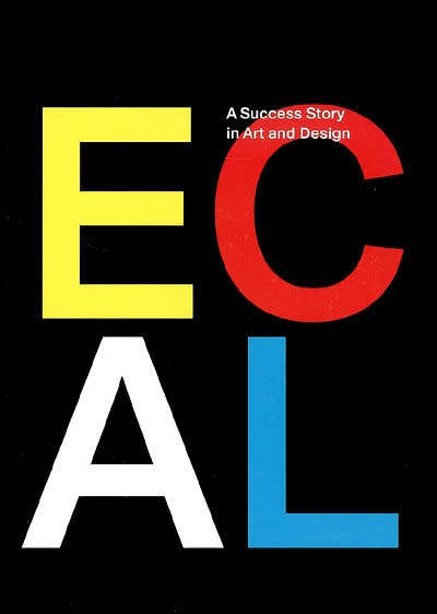 Ecal : a success story in art and design