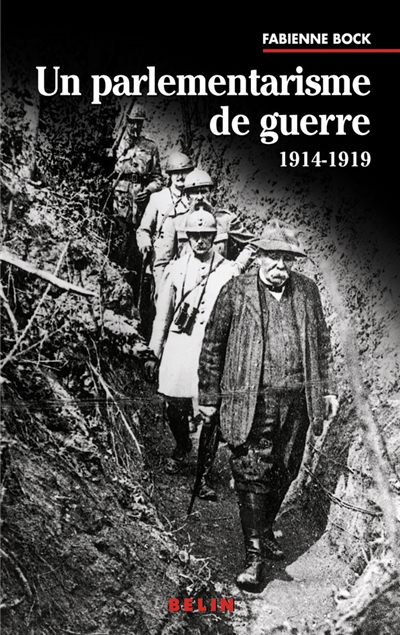 Un parlementarisme de guerre : 1914-1918