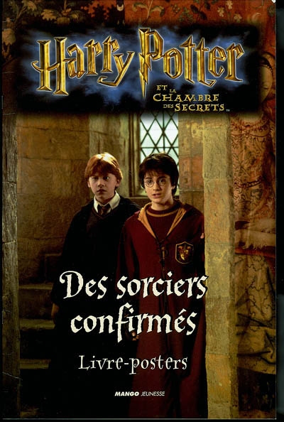 Harry Potter et la chambre des secrets : des sorciers confirmés : livre-posters