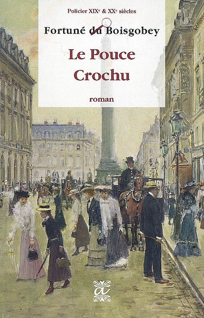 Le pouce crochu : roman policier